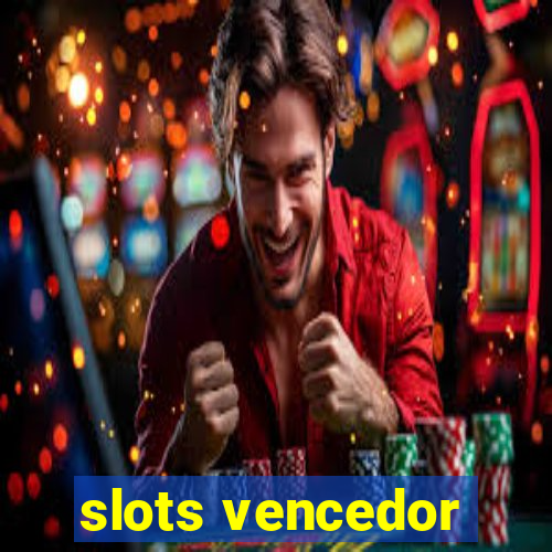 slots vencedor